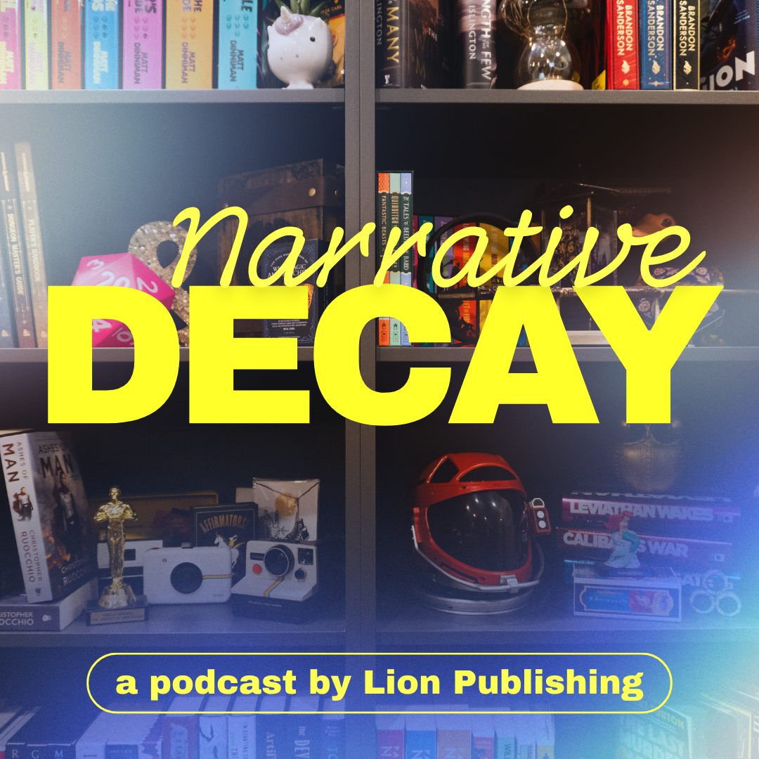 Narrative Decay podcast cover art — a books and storytelling podcast from Lion Publishing